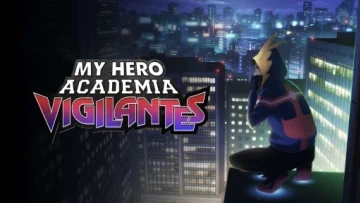 Học Viện Anh Hùng: Vigilantes (Phần 2)