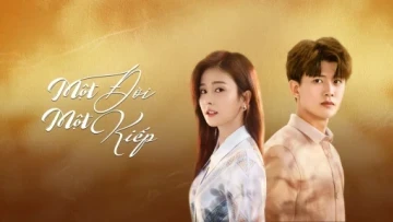 Một Đời Một Kiếp (Nhất Sinh Nhất Thế)