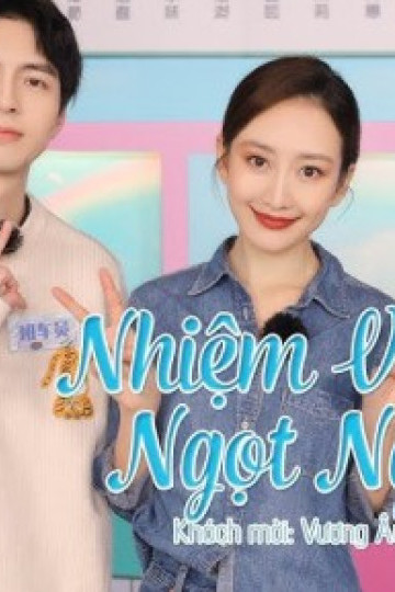 Nhiệm Vụ Ngọt Ngào 2022