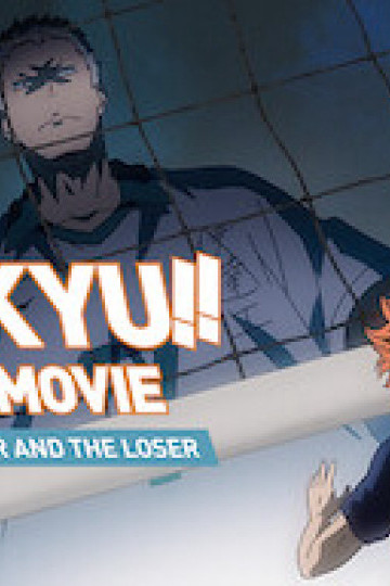 Haikyu!! Bản điện ảnh 2: Người thắng và kẻ thua