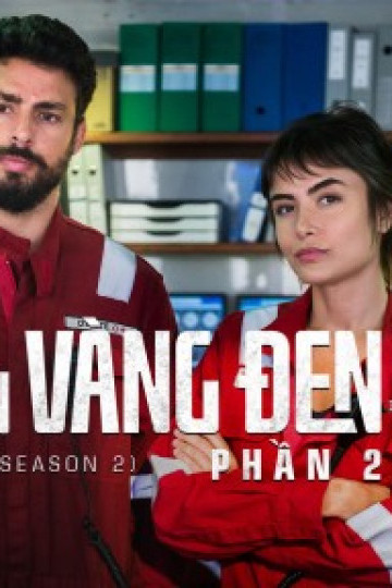 Cuộc Chiến Vàng Đen (Phần 2)
