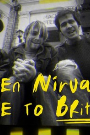 When Nirvana Came to Britain