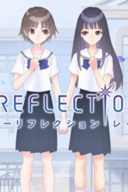 BLUE REFLECTION: RAY