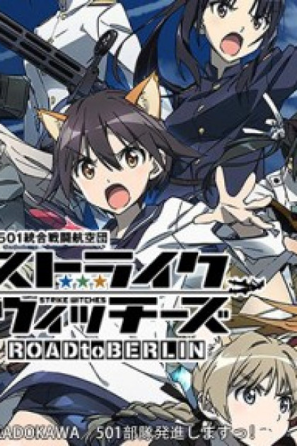 Strike Witches - Đường đến Berlin