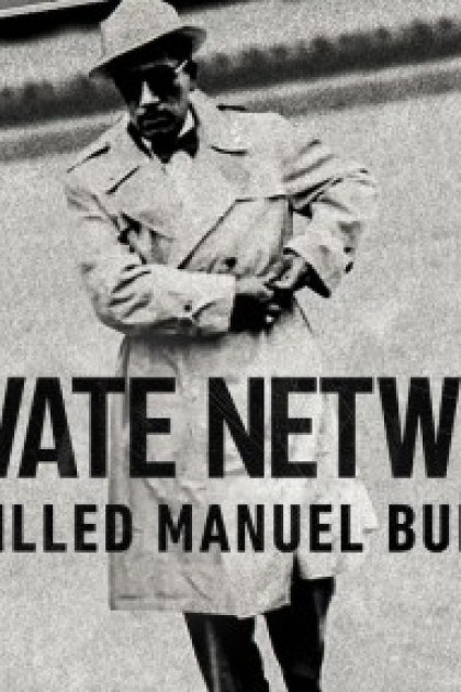 Mạng lưới riêng tư: Ai đã giết Manuel Buendía?