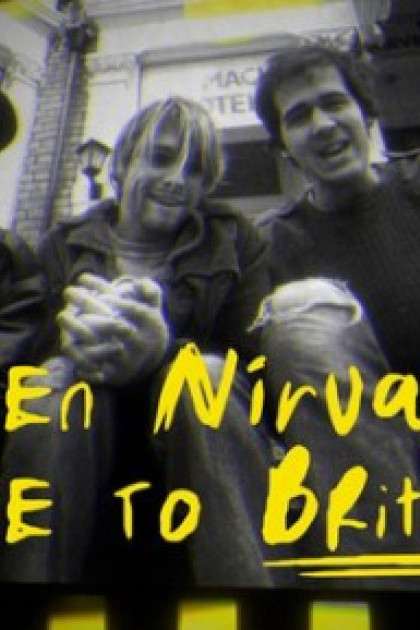 When Nirvana Came to Britain
