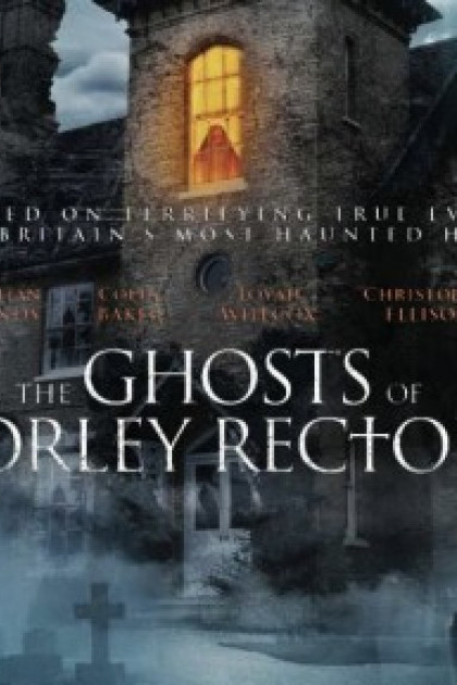 Những Bóng Ma Của Borley Rectory