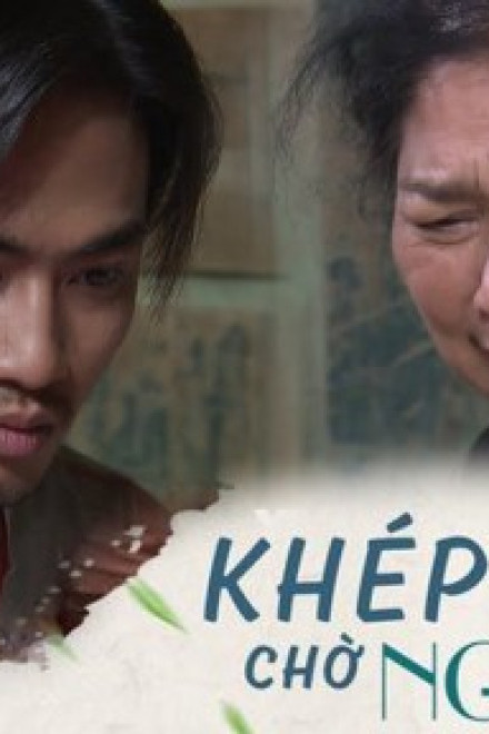 Khép Mắt Chờ Ngày Mai